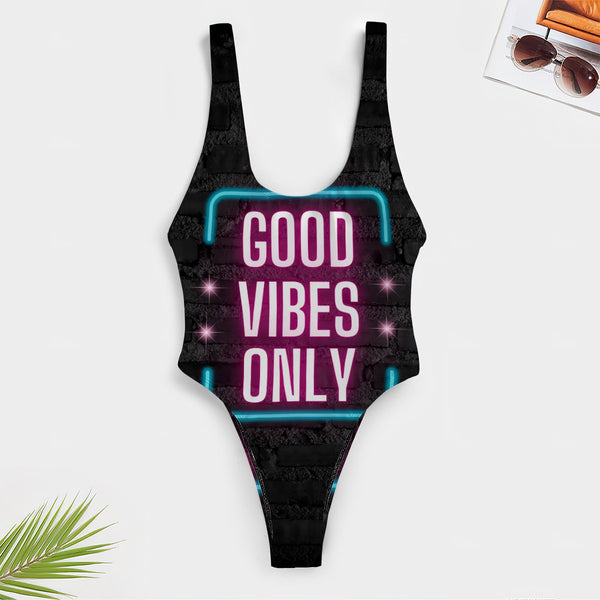 Good vibes only High-Cut One Piece Swimsuit