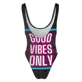 Good vibes only High-Cut One Piece Swimsuit